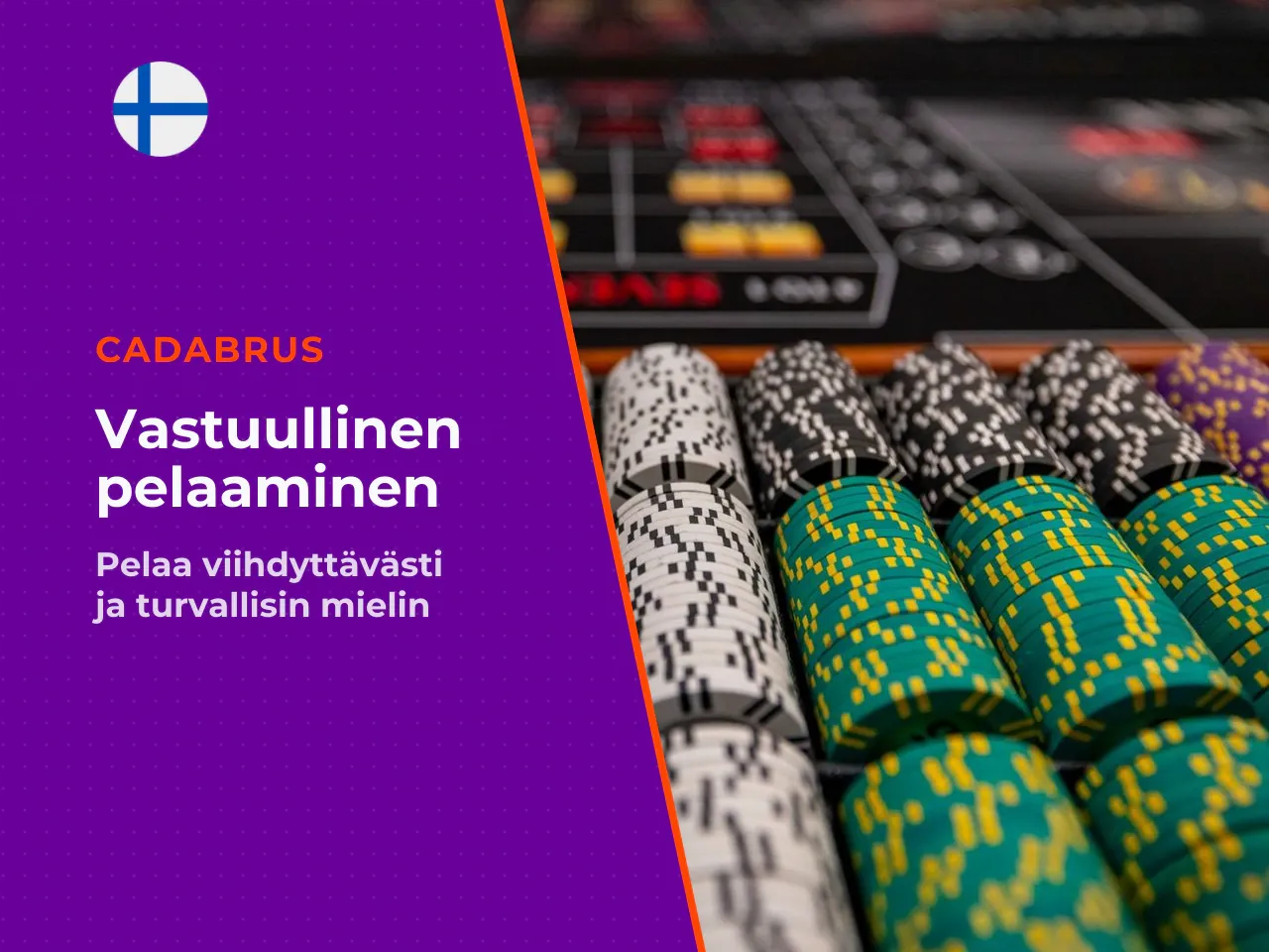 Vastuullinen pelaaminen. 18 Pelaa vastuullisesti. Rahapelaaminen