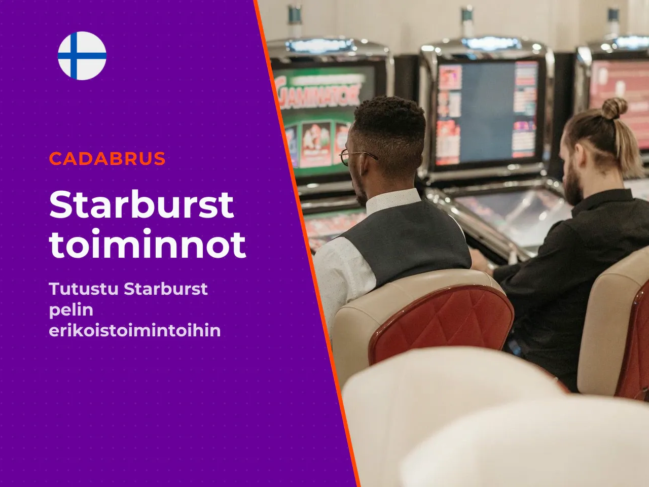 Starburstin erikoistoiminnot wildit, respinit ja ilmaiskierrokset