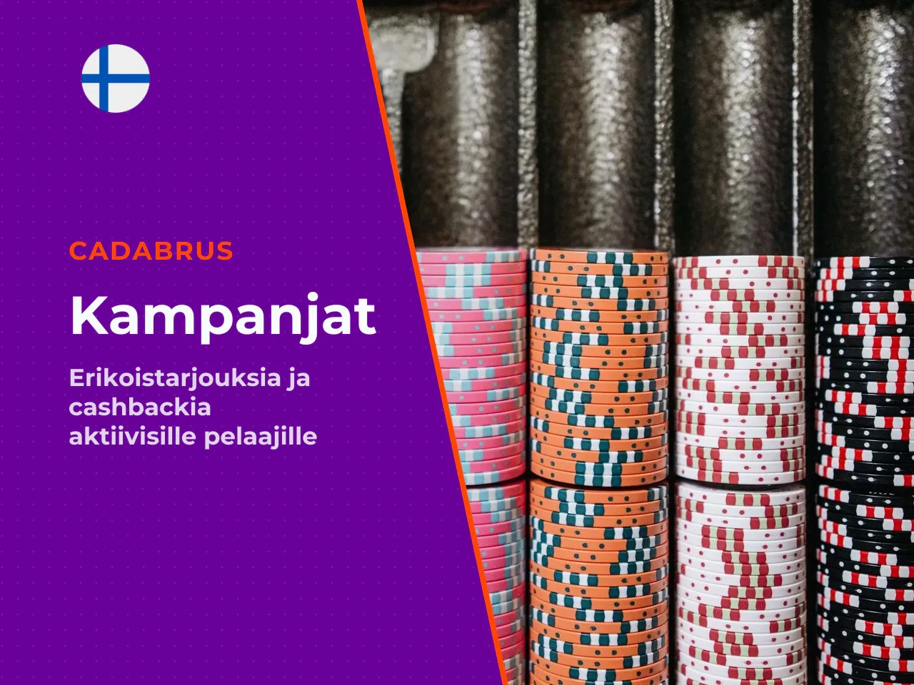 Cashback, reload ja muut tarjoukset. Aktiivisille