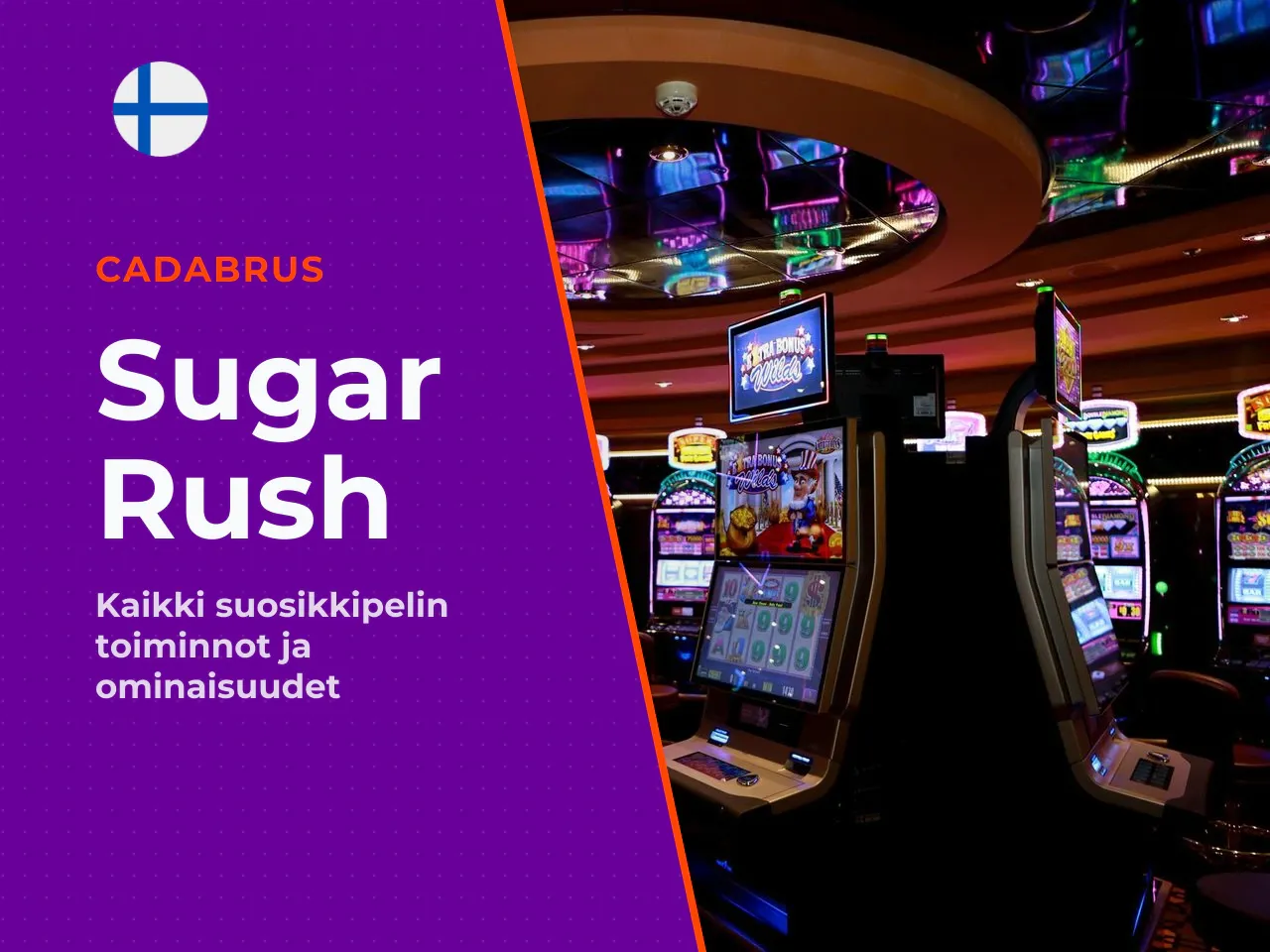Miksi Sugar Rush kiinnostaa suomalaista pelaajaa