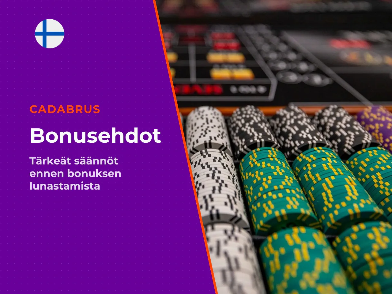 Tarkistuslista ennen bonuksen aktivointia. - Tarkista
