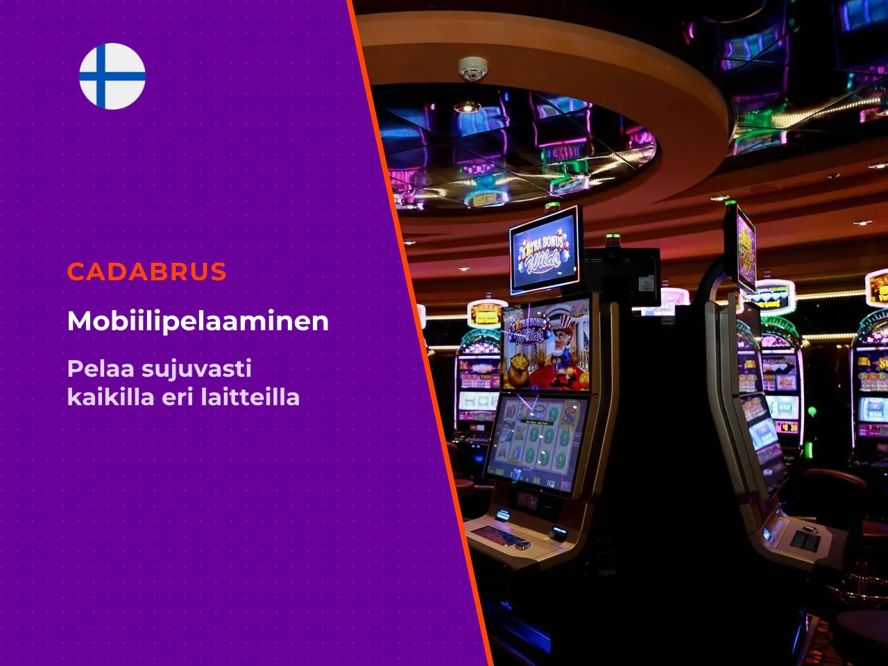 Millä laitteilla Cadabrus Casino -bonuksia voi