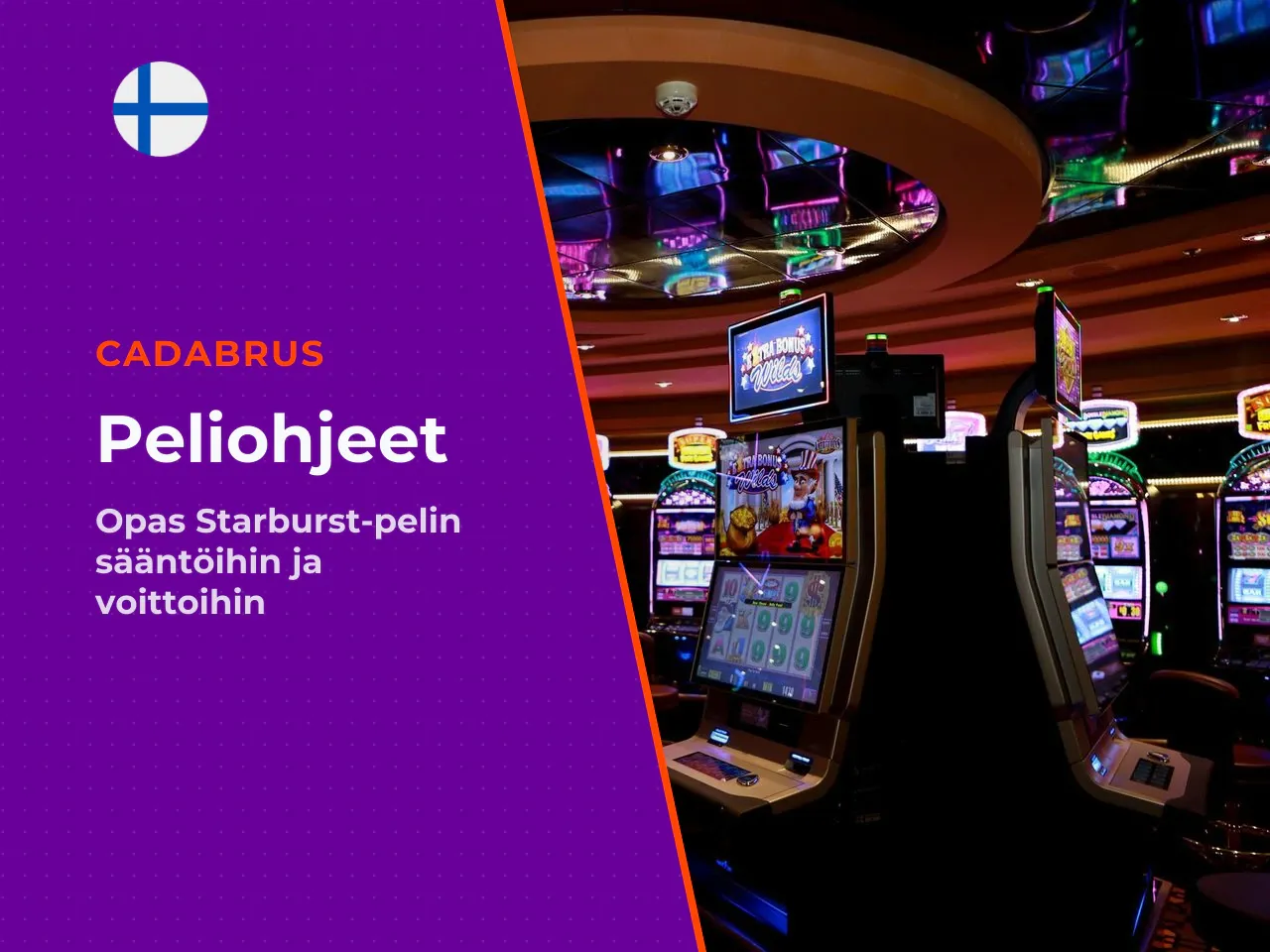 Näin Starburst-peliä pelataan. Starburst-pelin pelaaminen alkaa