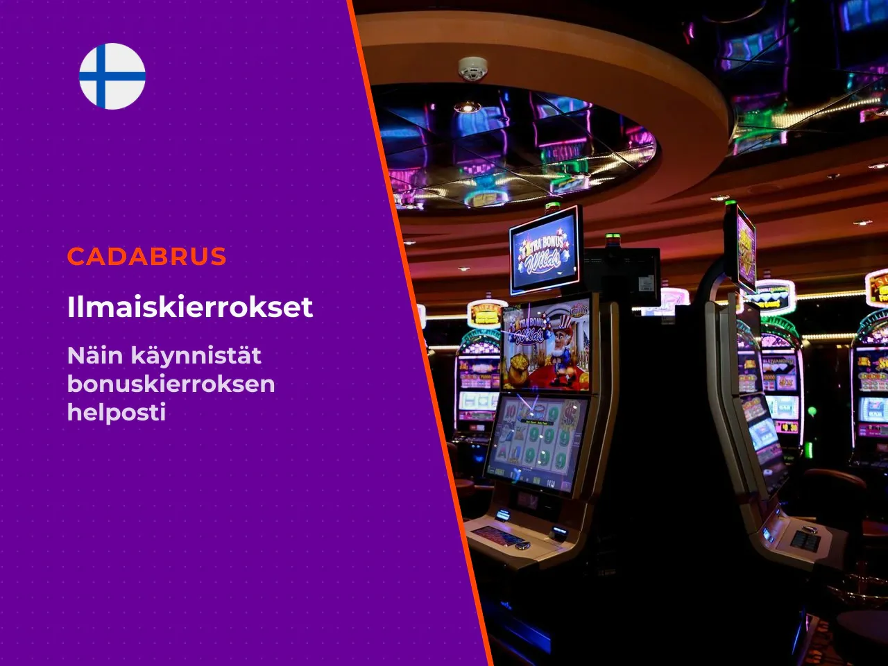 Kuinka 10 Free Spins -kierrosta käynnistyy