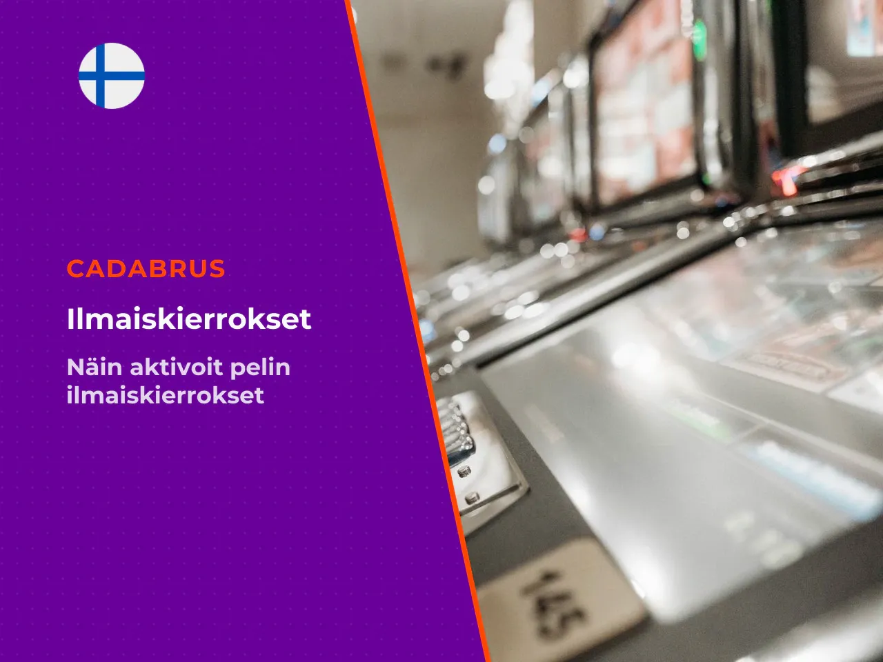Miten free spins käynnistyvät . Ilmaiskierrokset