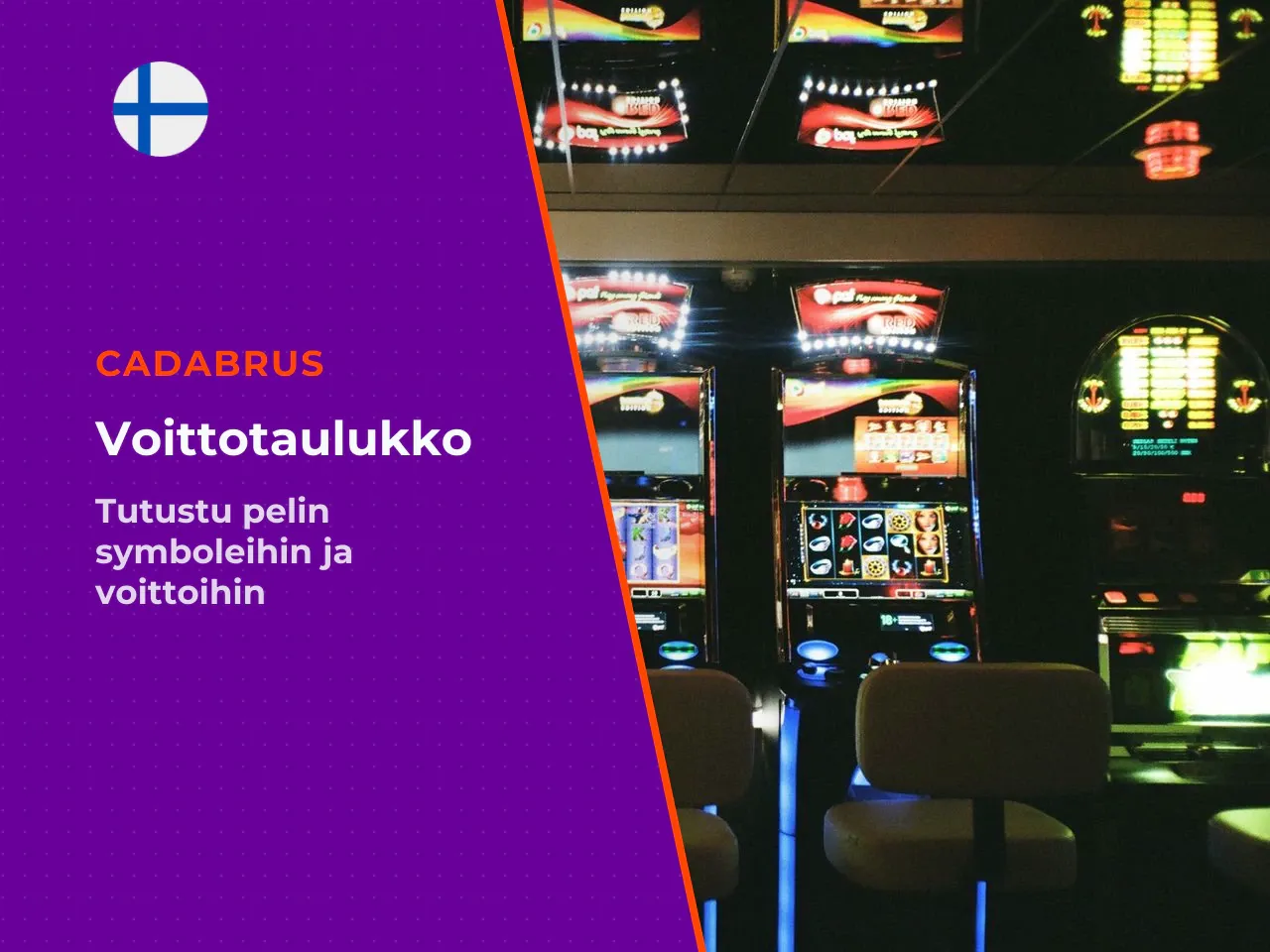 Panosalue, voittotaulukko ja symbolien arvot. Pelin