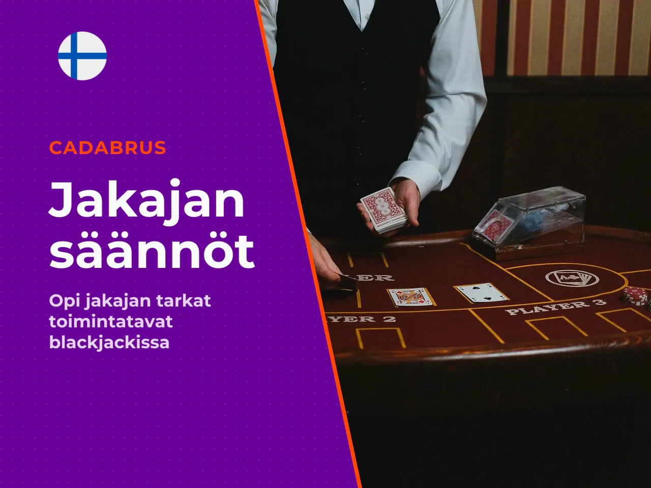 Jakajan säännöt blackjackissa. Jakajan toiminta blackjack-pöydässä