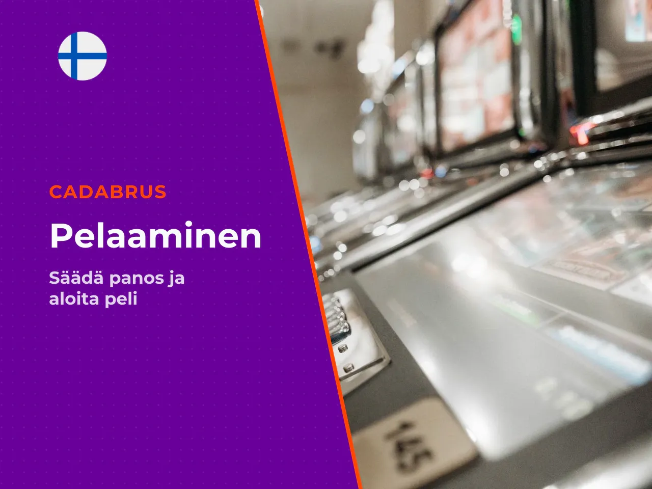 Panoksen valinta ja kierroksen käynnistäminen. Kun
