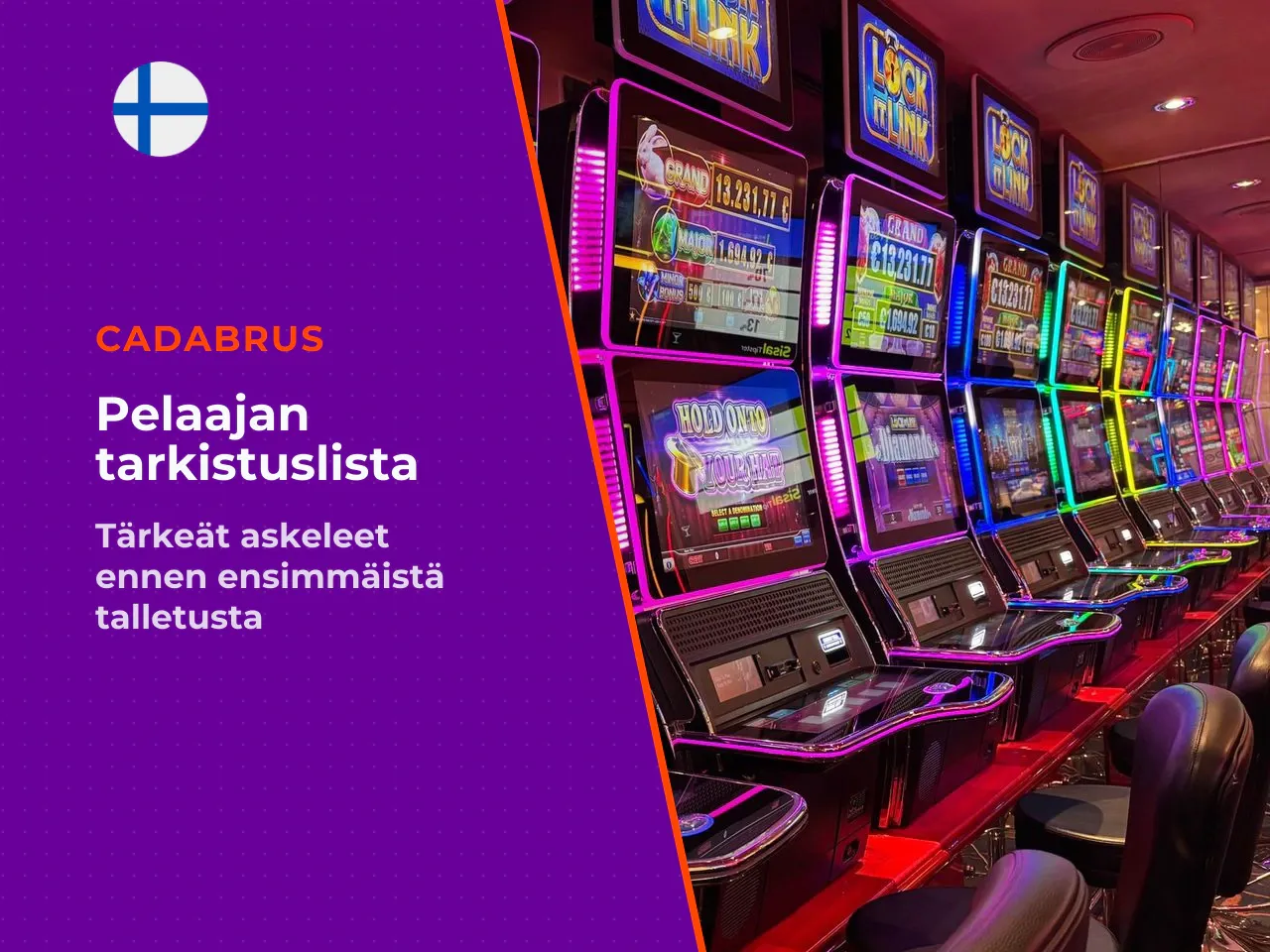 Pelaajan tarkistuslista ennen ensimmäistä talletusta. 1