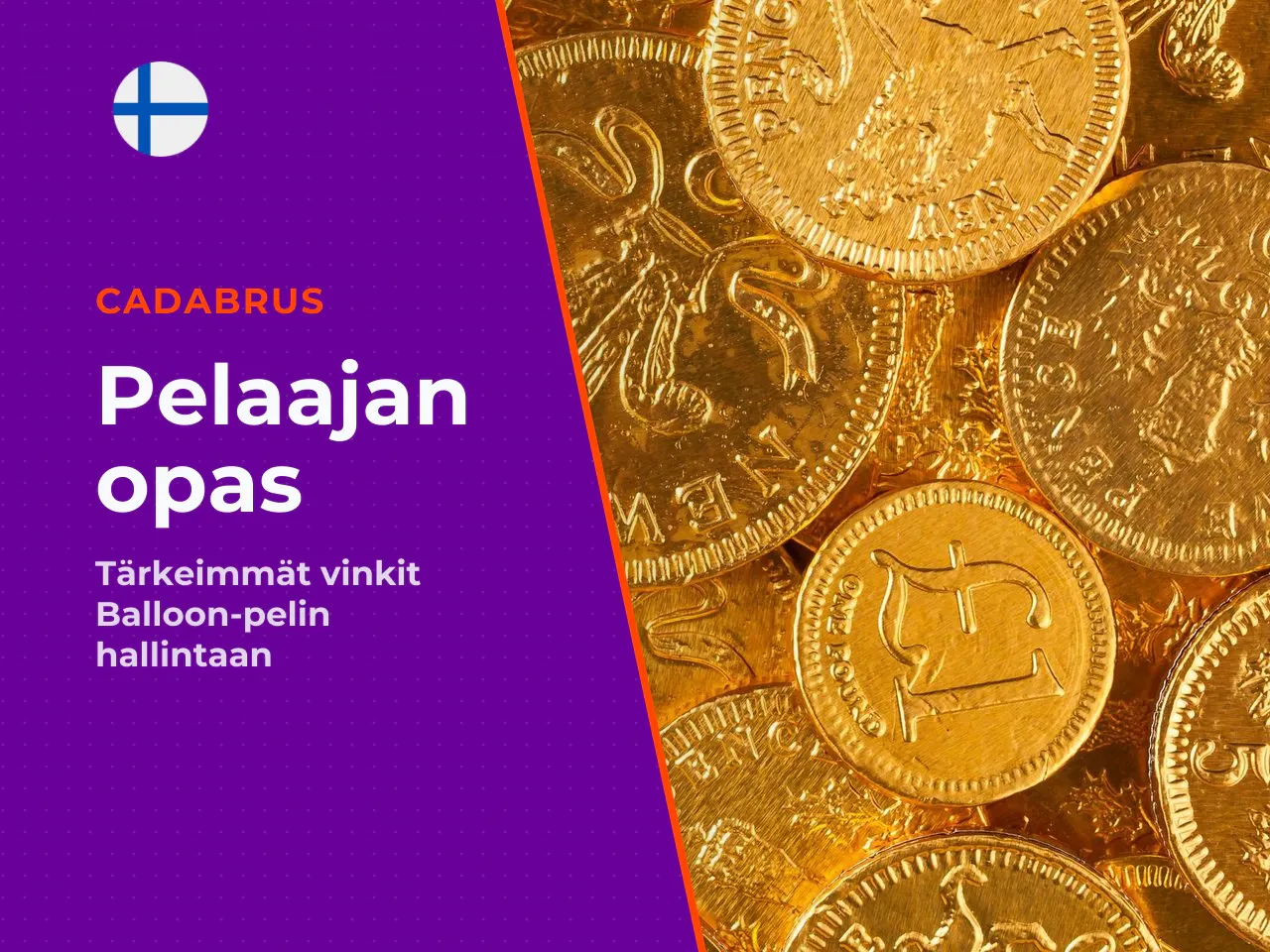 Tiivistelmä ja tarkistuslista pelaajalle. Balloon on