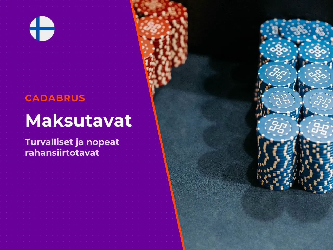 Maksutavat ja talletuksen tekeminen. Talletusta varten