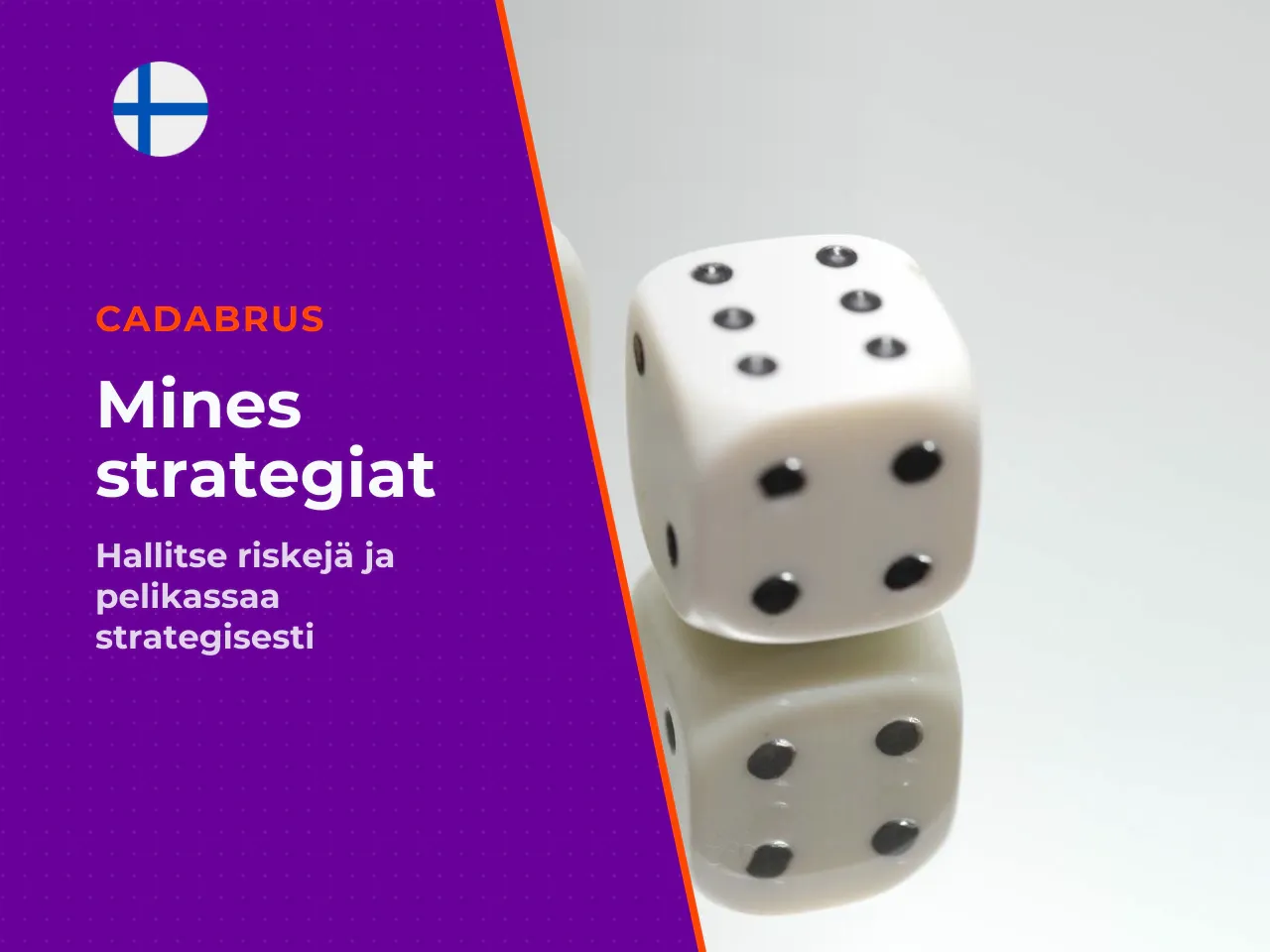 Mines strategia riskien ja pelikassan hallinta