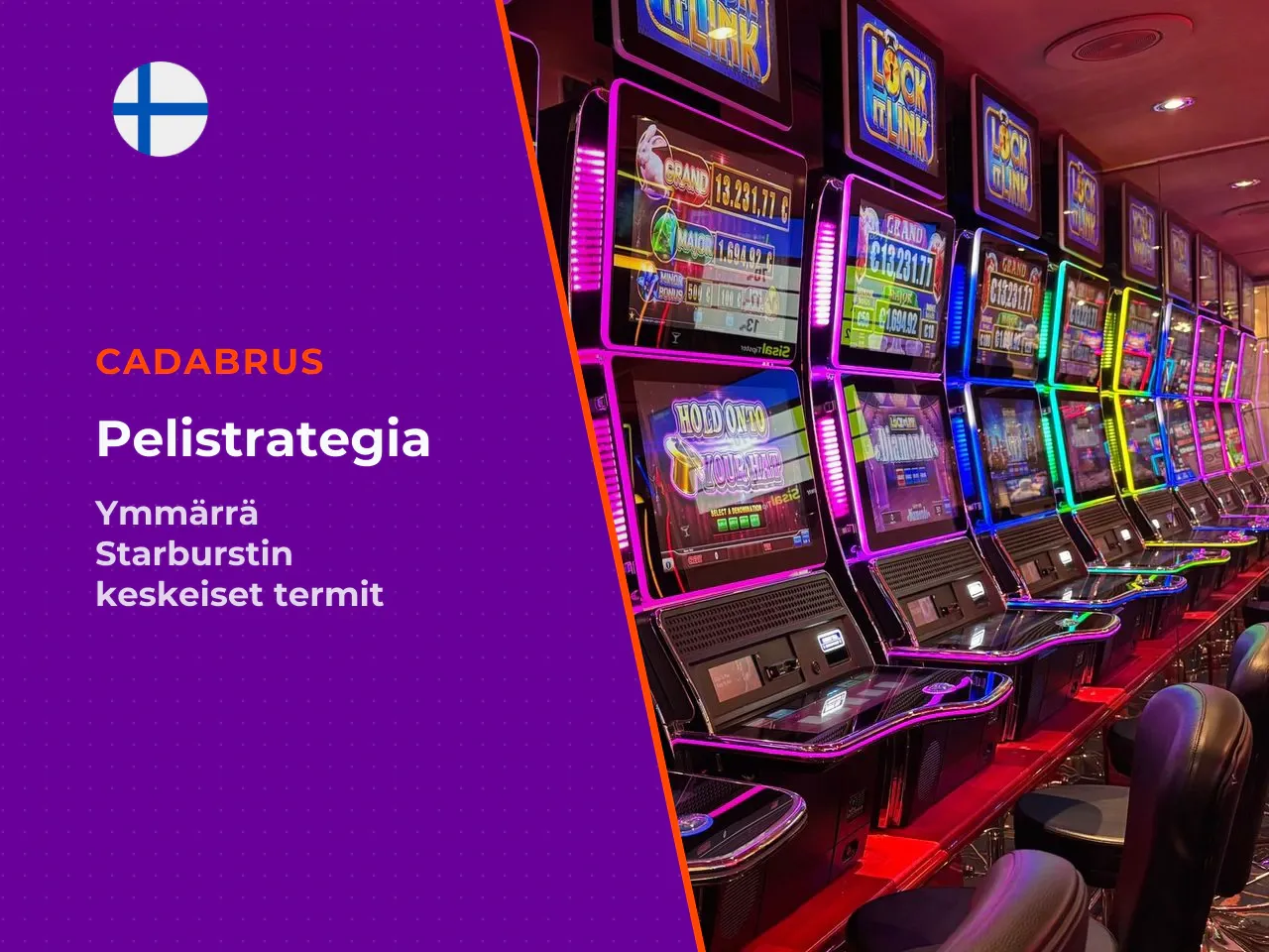 Sanasto Starburstin termit selkokielellä. Uudelle pelaajalle