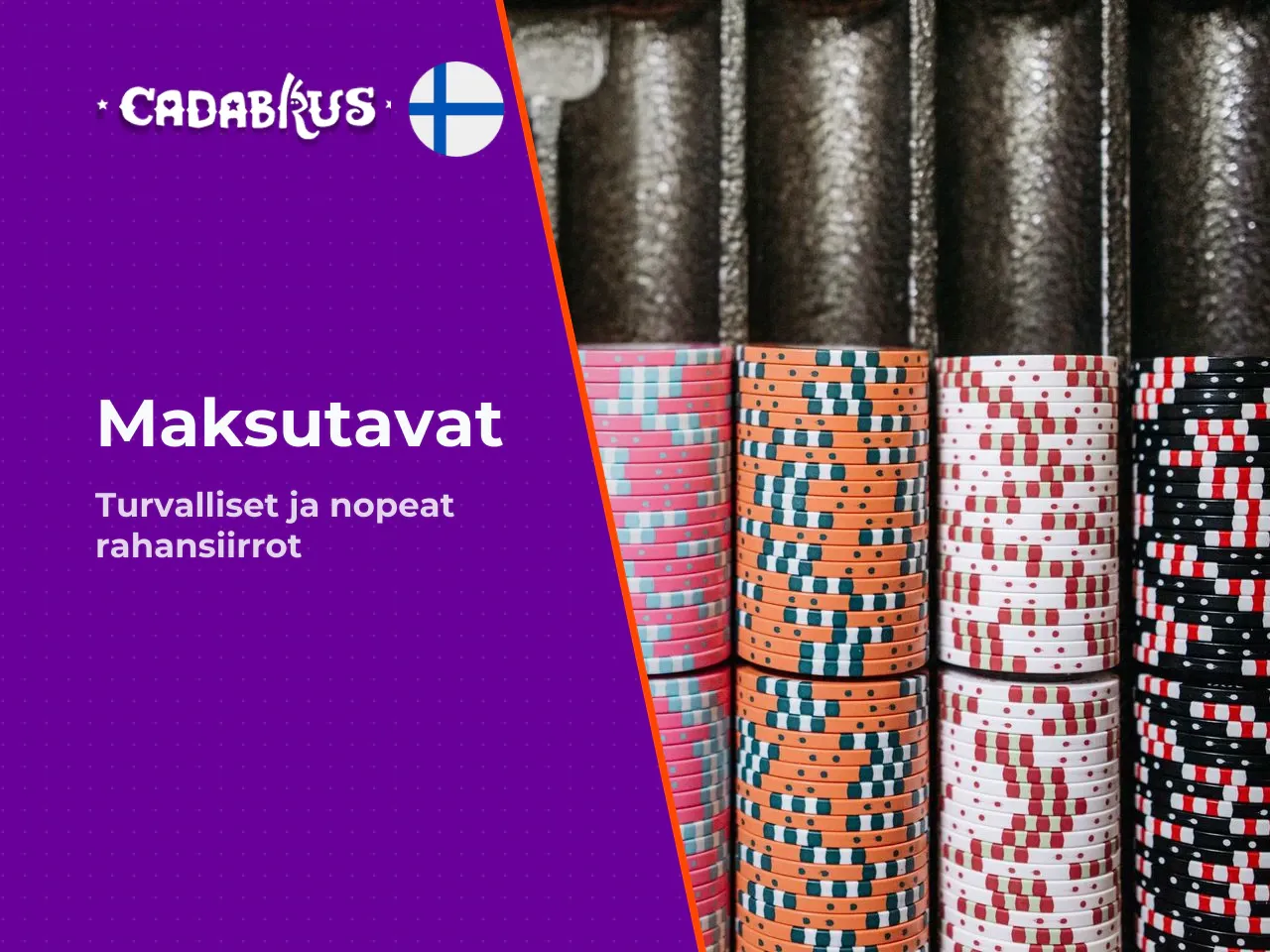 Cadabrus Zimpler, maksutavat ja kotiutukset. Cadabrus
