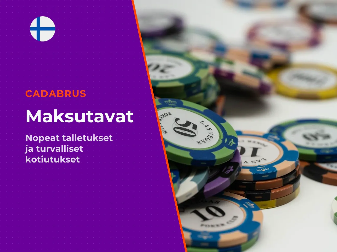 Maksutapojen osalta Pay N Play -menetelmät